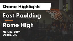 East Paulding  vs Rome High Game Highlights - Nov. 25, 2019