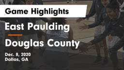 East Paulding  vs Douglas County  Game Highlights - Dec. 8, 2020