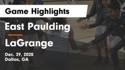 East Paulding  vs LaGrange  Game Highlights - Dec. 29, 2020