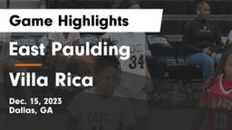 East Paulding  vs Villa Rica  Game Highlights - Dec. 15, 2023