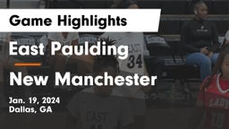East Paulding  vs New Manchester  Game Highlights - Jan. 19, 2024