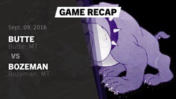 Recap: Butte  vs. Bozeman  2016