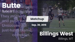 Matchup: Butte  vs. Billings West  2016