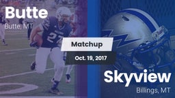 Matchup: Butte  vs. Skyview  2017
