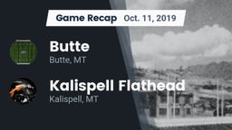Recap: Butte  vs. Kalispell Flathead  2019