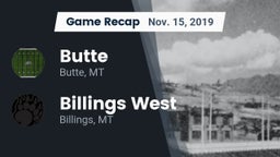 Recap: Butte  vs. Billings West  2019