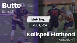 Matchup: Butte  vs. Kalispell Flathead  2020