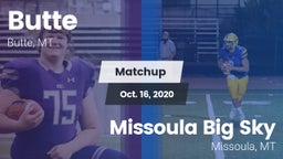 Matchup: Butte  vs. Missoula Big Sky  2020