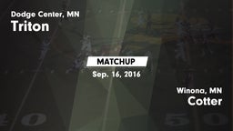 Matchup: Triton  vs. Cotter  2016