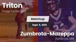 Matchup: Triton  vs. Zumbrota-Mazeppa  2019
