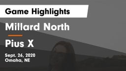 Millard North   vs Pius X  Game Highlights - Sept. 26, 2020