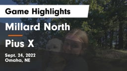 Millard North   vs Pius X  Game Highlights - Sept. 24, 2022