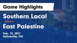 Southern Local  vs East Palestine  Game Highlights - Feb. 13, 2021