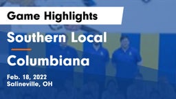 Southern Local  vs Columbiana  Game Highlights - Feb. 18, 2022