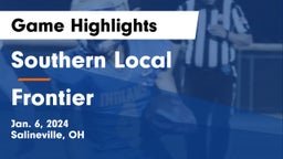 Southern Local  vs Frontier  Game Highlights - Jan. 6, 2024
