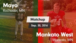Matchup: Mayo  vs. Mankato West  2016