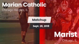 Matchup: Marian Catholic vs. Marist  2018