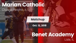 Matchup: Marian Catholic vs. Benet Academy  2018