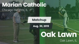 Matchup: Marian Catholic vs. Oak Lawn  2019