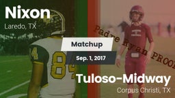Matchup: Nixon  vs. Tuloso-Midway  2017