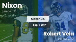 Matchup: Nixon  vs. Robert Vela  2017