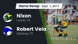 Recap: Nixon  vs. Robert Vela  2017