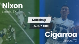 Matchup: Nixon  vs. Cigarroa  2018