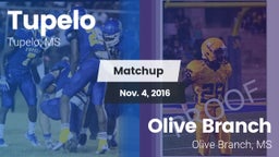 Matchup: Tupelo  vs. Olive Branch  2016