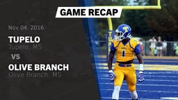 Recap: Tupelo  vs. Olive Branch  2016