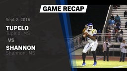 Recap: Tupelo  vs. Shannon  2016