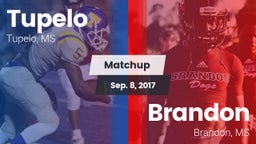 Matchup: Tupelo  vs. Brandon  2017