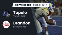 Recap: Tupelo  vs. Brandon  2017