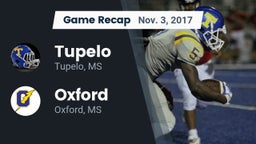 Recap: Tupelo  vs. Oxford  2017