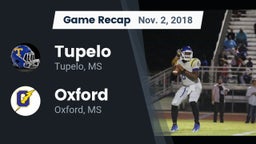 Recap: Tupelo  vs. Oxford  2018