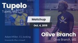 Matchup: Tupelo  vs. Olive Branch  2019