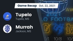 Recap: Tupelo  vs. Murrah  2021