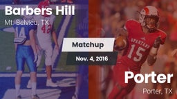 Matchup: Barbers Hill High vs. Porter  2016