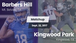 Matchup: Barbers Hill High vs. Kingwood Park  2017