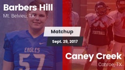 Matchup: Barbers Hill High vs. Caney Creek  2017