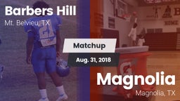 Matchup: Barbers Hill High vs. Magnolia  2018
