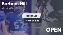 Matchup: Barbers Hill High vs. OPEN 2018