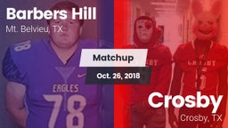 Matchup: Barbers Hill High vs. Crosby  2018