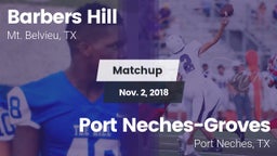 Matchup: Barbers Hill High vs. Port Neches-Groves  2018