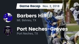 Recap: Barbers Hill  vs. Port Neches-Groves  2018