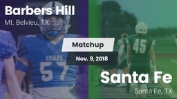 Matchup: Barbers Hill High vs. Santa Fe  2018