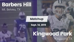 Matchup: Barbers Hill High vs. Kingwood Park  2019