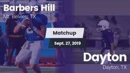 Matchup: Barbers Hill High vs. Dayton  2019