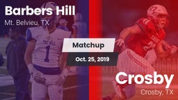 Matchup: Barbers Hill High vs. Crosby  2019