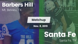 Matchup: Barbers Hill High vs. Santa Fe  2019