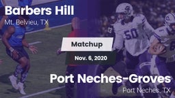 Matchup: Barbers Hill High vs. Port Neches-Groves  2020